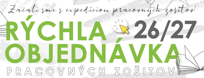 Rýchla objednávka pracovných zošitov - edícia 2026/2027